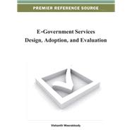 E-government Services Design, Adoption, and Evaluation