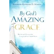 By God's Amazing Grace