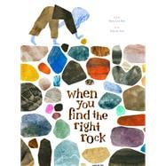 When You Find the Right Rock book cover, ISBN 9781797214580