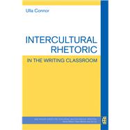 Intercultural Rhetoric in the Writing Classroom