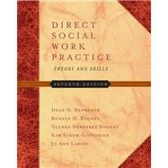 Direct Social Work Practice Theory and Skills (with InfoTrac)