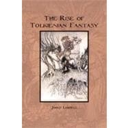 The Rise Of Tolkienian Fantasy