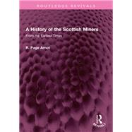 A History of the Scottish Miners