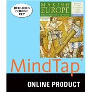 MindTap History for Kidner/Bucur/Mathisen/McKee/Weeks' Making Europe, Volume 1 to 1790: The Story of the West, 2nd Edition, [Instant Access], 1 term (6 months)
