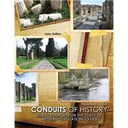 Conduits of History: Select Sources for the Study of Western Civilization to 1650