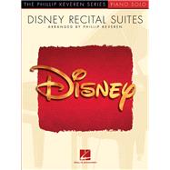 Disney Recital Suites arr. Phillip Keveren The Phillip Keveren Series Piano Solo