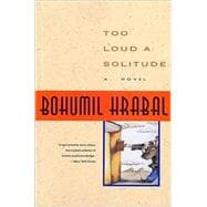 Too Loud a Solitude book cover, ISBN 9780156904582