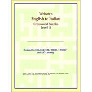 Webster's English to Italian Crossword Puzzles: Level 5