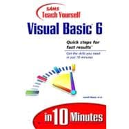 Sams Teach Yourself Visual Basic 6 in 10 Minutes