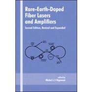 Rare-Earth-Doped Fiber Lasers and Amplifiers, Revised and Expanded