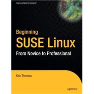Beginning Suse Linux: From Novice To Professional,9781590594582