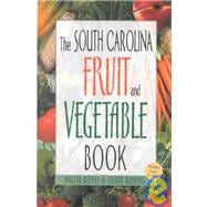 The South Carolina Fruit & Vegetable Book