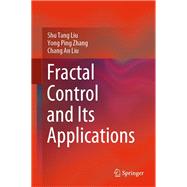 Fractal Control and Its Applications