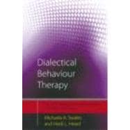 Dialectical Behaviour Therapy: Distinctive Features