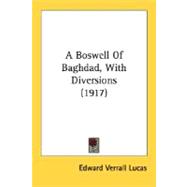 A Boswell Of Baghdad, With Diversions