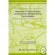 Advances in Optics Design and Precision Manufacturing Technologies