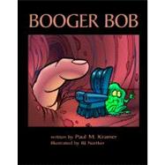 Booger Bob