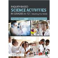 Inquiry-Based Science Activities in Grades 6-12