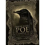 Edgar Allan Poe: Complete Tales and Poems