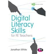 Digital Literacy Skills for Fe Teachers