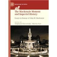 The Mackenzie Moment and Imperial History
