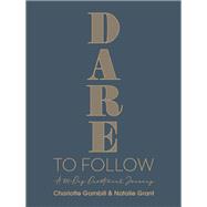 Dare to Follow