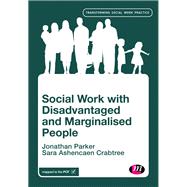 Social Work With Disadvantaged and Marginalised People