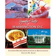 Signature Tastes of Washington D.c.