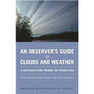 An Observer's Guide to Clouds and Weather