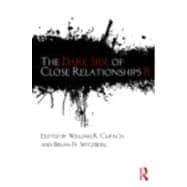 The Dark Side of Close Relationships II,9780415804585