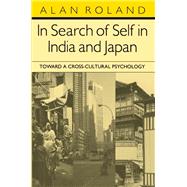 In Search of Self in India and Japan