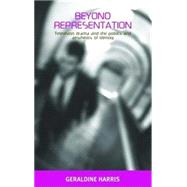 Beyond Representation Television Drama and the Politics and Aesthetics of Identity