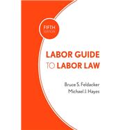 Labor Guide to Labor Law