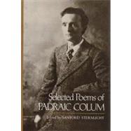 Selected Poems of Padraic Colum