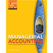 Managerial Accounting: Tools for Business Decision Making 7E with WileyPLUS LMS Card Set