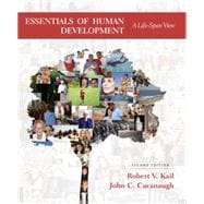 Essentials of Human Development A Life-Span View