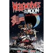 Werewolves on the Moon Versus Vampires
