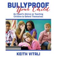 Bullyproof Your Child