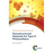Nanostructured Materials for Type III Photovoltaics