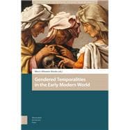 Gendered Temporalities in the Early Modern World