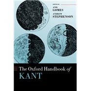 The Oxford Handbook of Kant