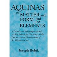Aquinas on Matter and Form and the Elements