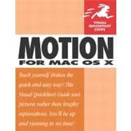 Motion for Mac OS X : Visual QuickStart Guide,9780321294586
