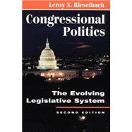 Congressional Politics: The Evolving Legislative System