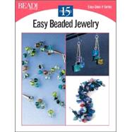 Easy Beaded Jewelry : 15 Projects