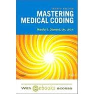 Mastering Medical Coding - Text and E-Book Package