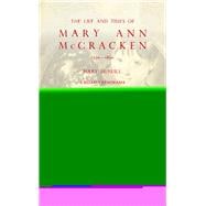 The Life and Times of Mary Ann McCracken, 1770-1866