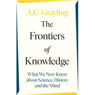 The Frontiers of Knowledge