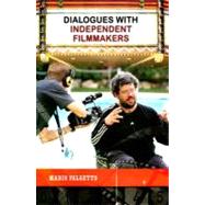 Dialogues With Independent Filmmakers