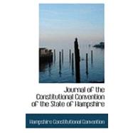 Journal of the Constitutional Convention of the State of Hampshire